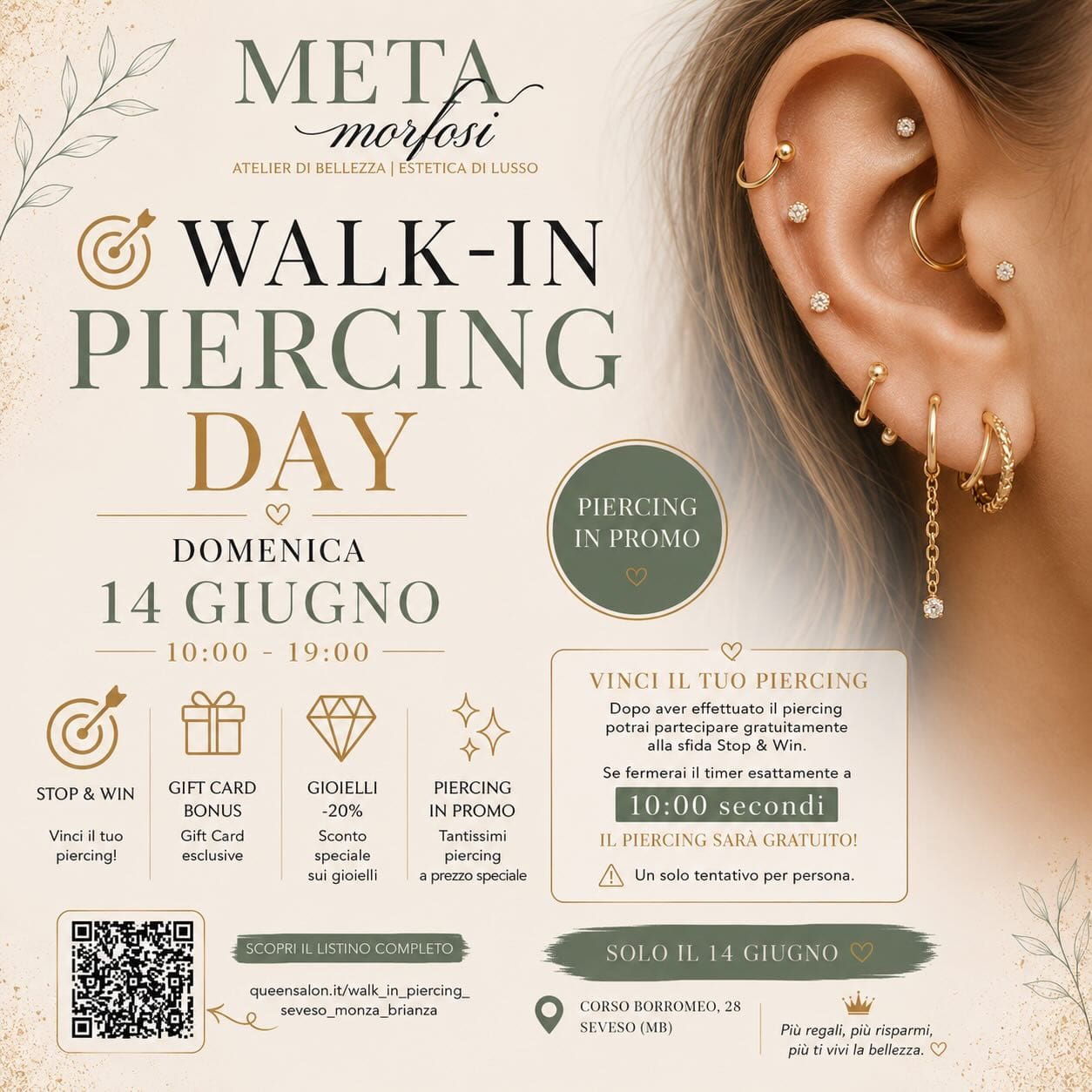 🔥 PIERCING DAY • DOMENICA 14 GIUGNO 🔥

Dalle 10:00 alle 19:00 Queen Salon apre le porte al nostro esclusivo Walk-In Piercing Day.

✨ Nessun appuntamento obbligatorio
✨ Piercing scontati
✨ Gioielleria -20%
✨ Challenge STOP & WIN

Come funziona?

Effettua il tuo piercing e prova a fermare il timer sul tempo esatto.

⏱️ Se ci riesci...
💥 IL PIERCING È GRATIS

📍 Queen Salon – Seveso

⚠️ Posti limitati
Per evitare attese è gradito il contatto o la prenotazione del proprio slot orario.

Scrivici in DM o WhatsApp per riservare il tuo posto.

#PiercingDay #WalkInPiercing #MonzaBrianza #BodyPiercing #stopandwin